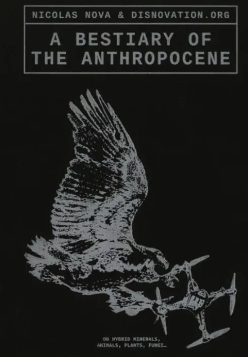 A Bestiary of the Anthropocene