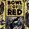 A Bowl of Red