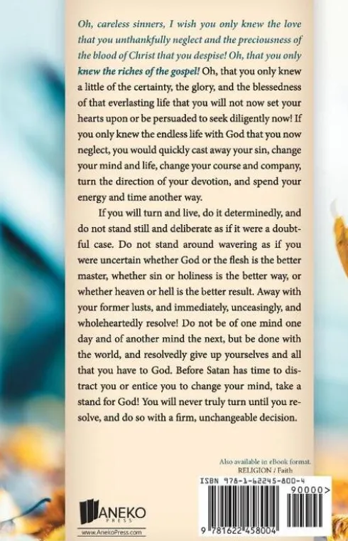 A Call to the Unconverted to Turn and Live