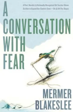 A Conversation with Fear