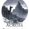 Across Patagonia: Illustrated