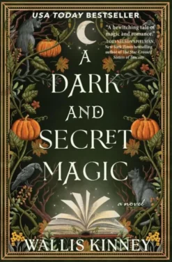 A Dark and Secret Magic