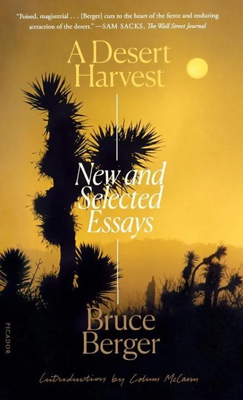 A Desert Harvest: New and Selected Essays