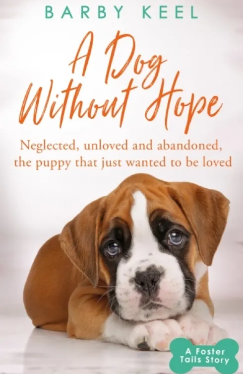 A Dog Without Hope