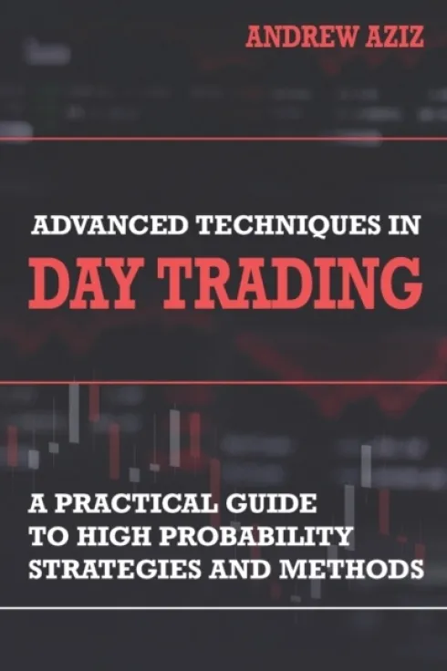 Advanced Techniques in Day Trading
