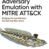 Adversary Emulation with Mitre Att&ck