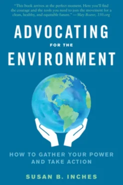 Advocating for the Environment