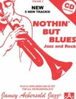Aebersold, J: Jamey Aebersold Jazz -- Nothin' But Blues Jazz
