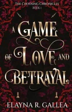 A Game of Love and Betrayal