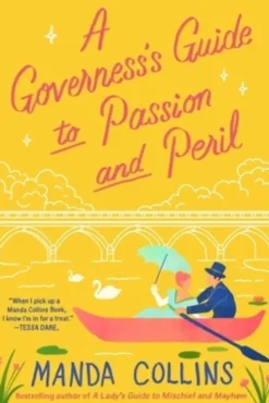 A Governess's Guide to Passion and Peril