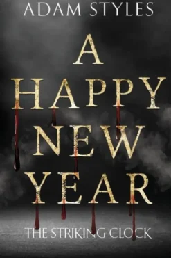 A Happy New Year - The Striking Clock