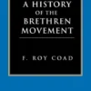 A History of the Brethren Movement