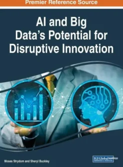 AI and Big Data's Potential for Disruptive Innovation