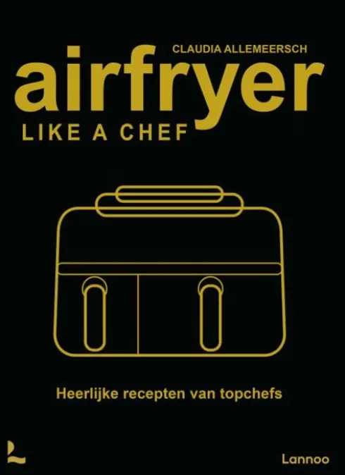 Airfryer like a chef