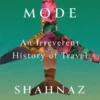Airplane Mode: An Irreverent History of Travel