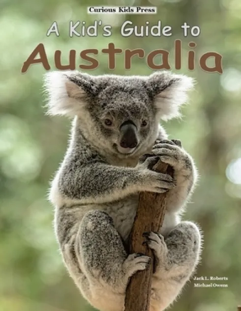 A Kid's Guide to Australia