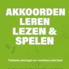 Akkoorden leren lezen en spelen