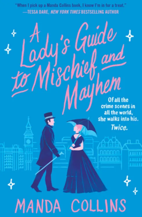 A Lady's Guide to Mischief and Mayhem