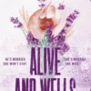 Alive and Wells