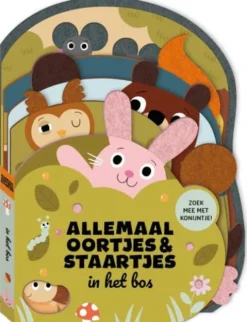 Allemaal oortjes & staartjes - In het bos