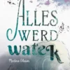 Alles werd water