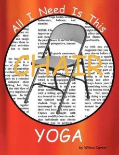 All I Need Is This CHAIR YOGA