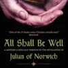 All Shall Be Well