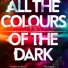 All the Colours of the Dark