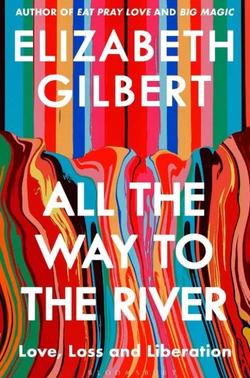 All the Way to the River