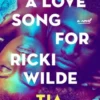 A Love Song for Ricki Wilde