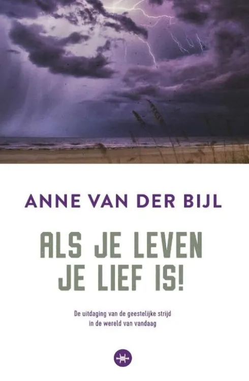 Als je leven je lief is