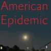 American Epidemic