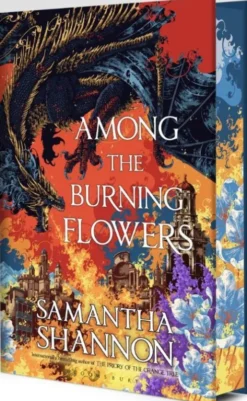 Among the Burning Flowers