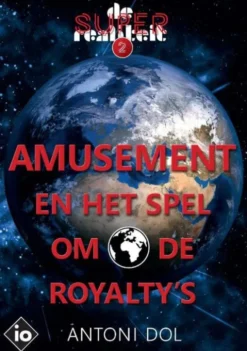 Amusement en het Spel om de Royalty's