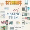 Anabolic Steroids and Making Them