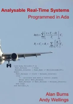 Analysable Real-Time Systems: Programmed in Ada
