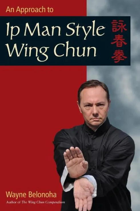An Approach to Ip Man Style Wing Chun