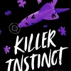 A NATURALS Novel: Killer Instinct, Book 2