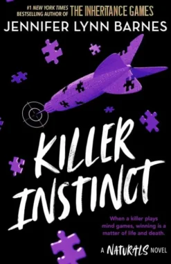 A NATURALS Novel: Killer Instinct, Book 2