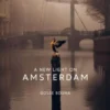 A New Light on Amsterdam