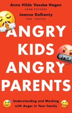Angry Kids, Angry Parents