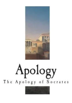 Apology: The Apology of Socrates