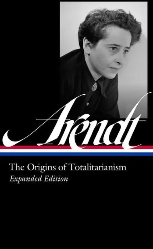 Arendt, H: Hannah Arendt: The Origins of Totalitarianism Exp