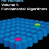 Artificial Intelligence for Humans, Volume 1: Fundamental Algorithms