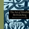Art of Mindful Birdwatching