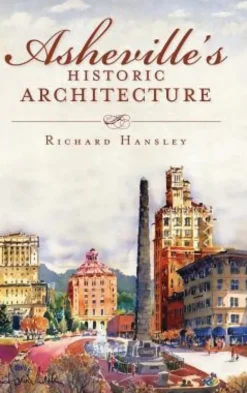 Asheville's Historic Architecture