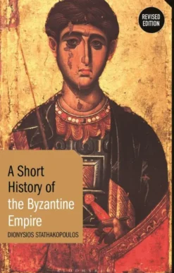 A Short History of the Byzantine Empire