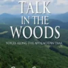 A Talk in the Woods
