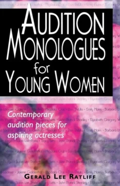 Audition Monologues for Young Women