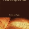 A Walk Through the Bible
